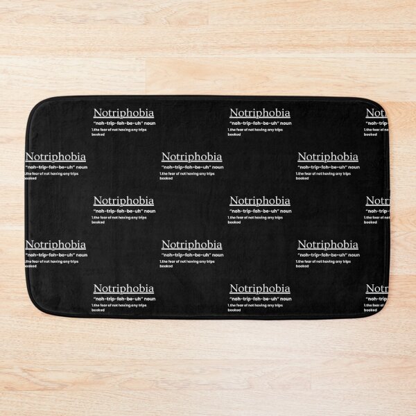 Item preview, Notriphobia The Fear Of Not Having Any Trips Booked designed and sold by VelosityPrints.