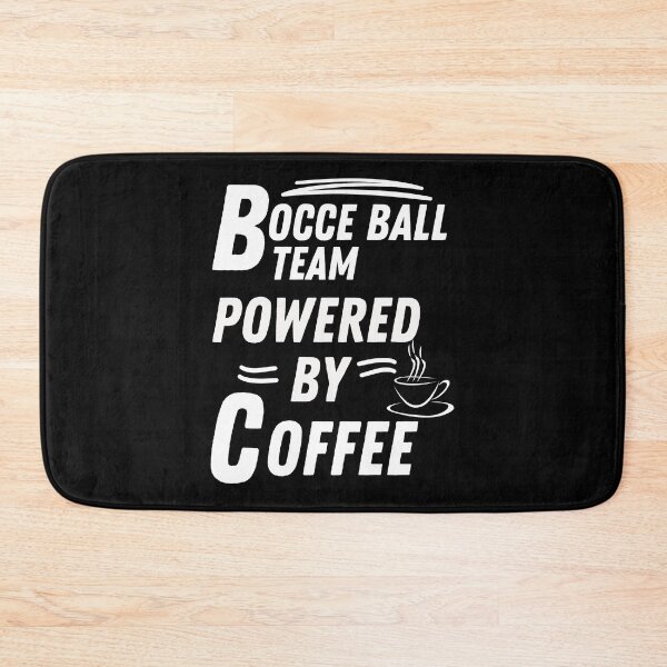 Item preview, Bocce ball team powered by coffee designed and sold by annoying-shirts.