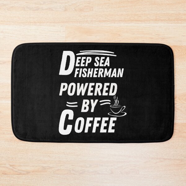 Item preview, Deep sea fisherman powered by coffee designed and sold by annoying-shirts.