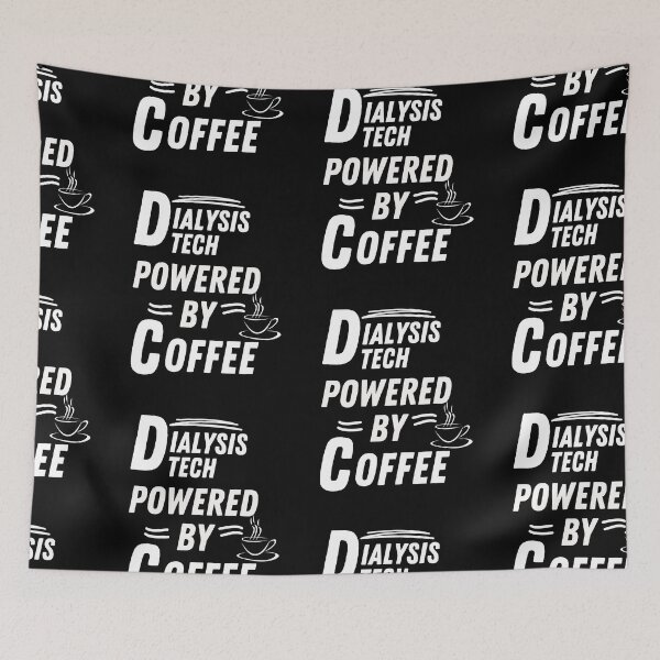 Item preview, Dialysis tech powered by coffee designed and sold by annoying-shirts.