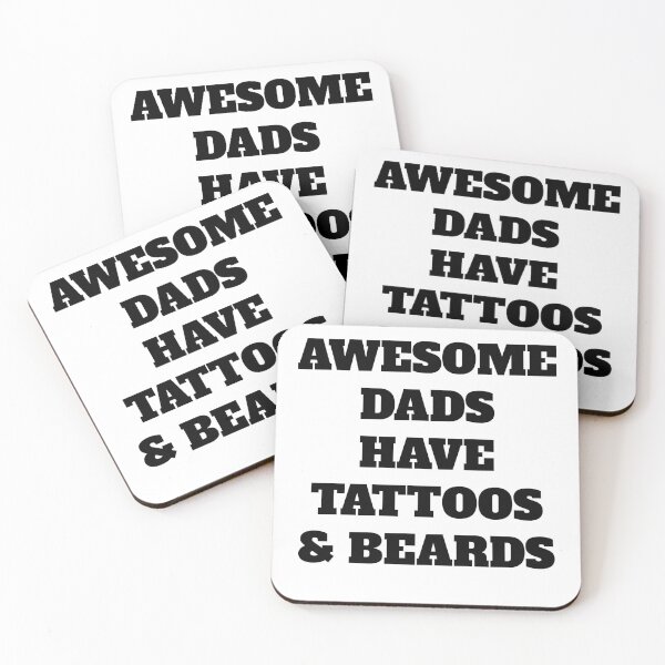 Item preview, fathers day awesome dads have tattoos & beards designed and sold by good1TEMSshop.