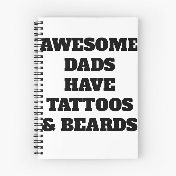 Item preview, fathers day awesome dads have tattoos & beards designed and sold by good1TEMSshop.