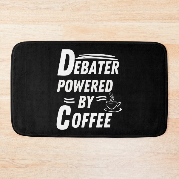 Item preview, Debater powered by coffee designed and sold by annoying-shirts.