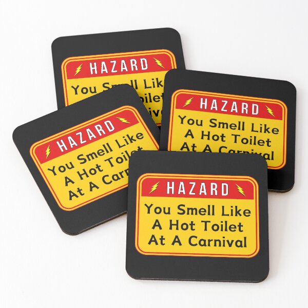 Item preview, HAZARD:  You Smell Like A Hot Toilet At A Carnival - funny warning signs designed and sold by DesignsFromTW-S.