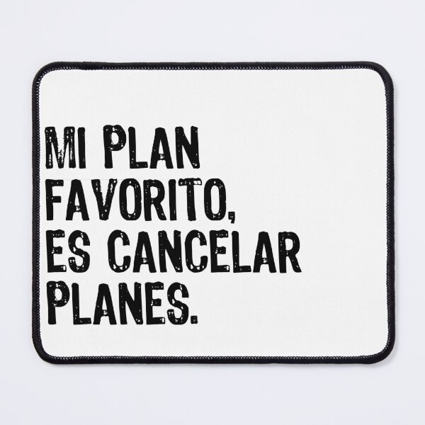 Item preview, MY FAVORITE PLAN IS CANCEL PLANS designed and sold by ELEVENGALERIA.