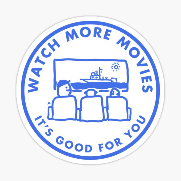 Item preview, 'WATCH A MOVIE' - Sticker designed and sold by itsgoodforyouco.