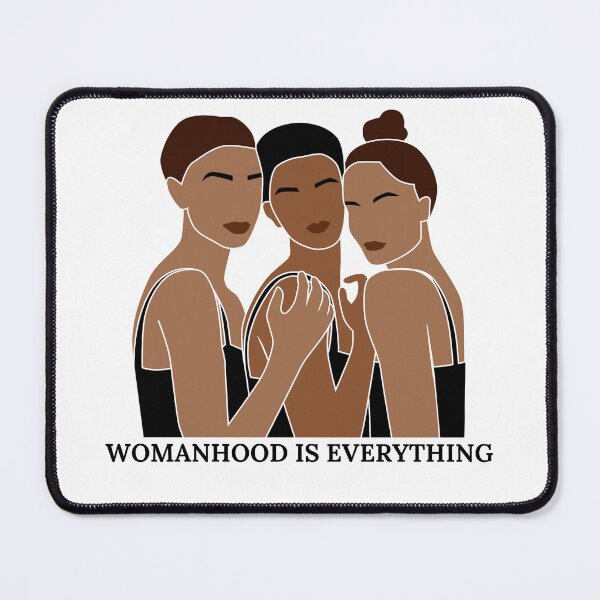 Item preview, womanhood is everything, 3 women designed and sold by ChiWellness Shop.