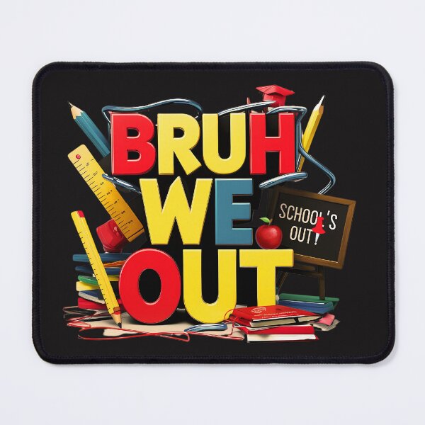 Item preview, Bruh We Out! End-of-School Celebration  designed and sold by elynne9.