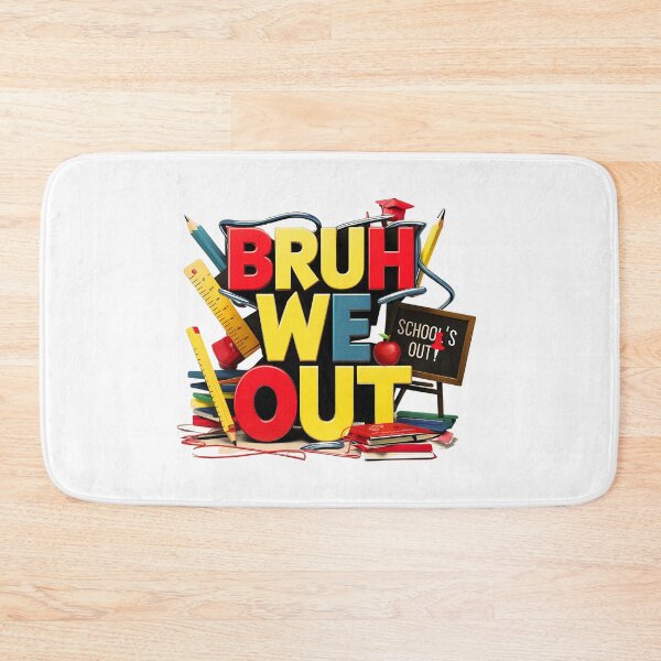 Item preview, Bruh We Out! End-of-School Celebration  designed and sold by elynne9.