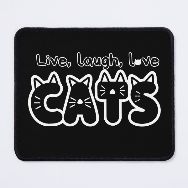 Item preview, Live, laugh,love Cats designed and sold by Fr0mtheMachine.