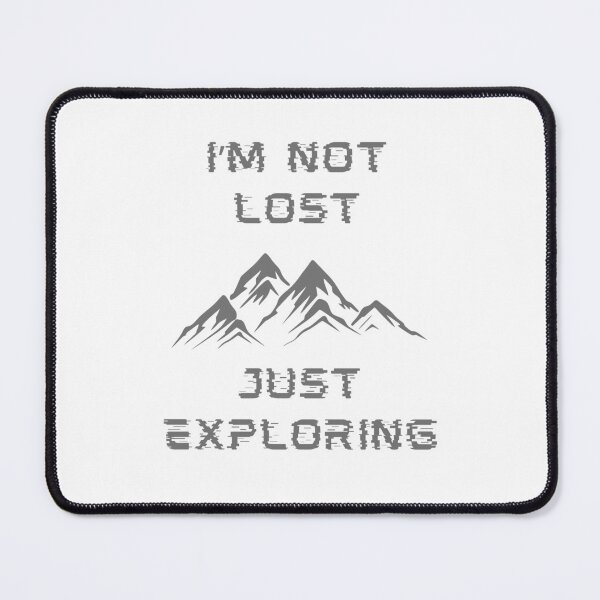 Item preview, I'm not lost, just exploring designed and sold by AnyShops.