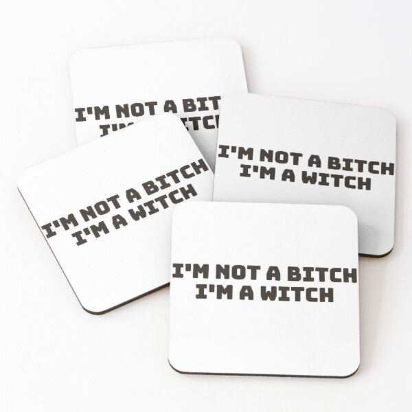 Item preview, Im not a Bitch, Im a Witch! designed and sold by Monsteretrope.