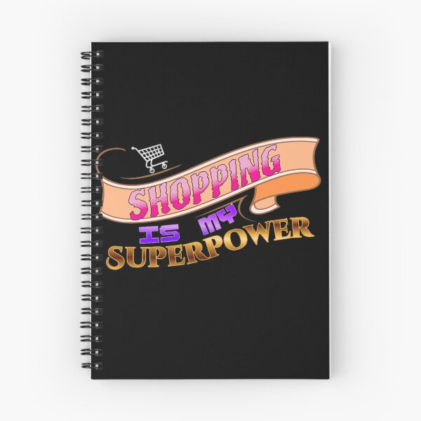 Item preview, Shopping is my Superpower designed and sold by Mark Mentzer.