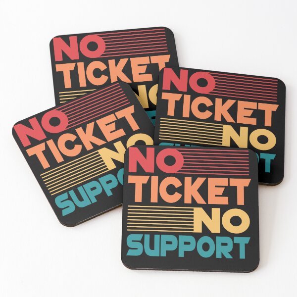 Item preview, No Ticket No Support IT Specialist IT Admin Administrator designed and sold by Tig3rE.
