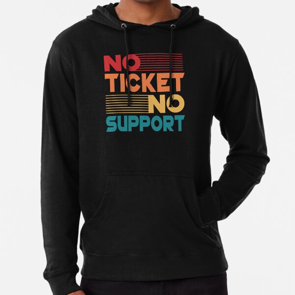Item preview, No Ticket No Support IT Specialist IT Admin Administrator designed and sold by Tig3rE.