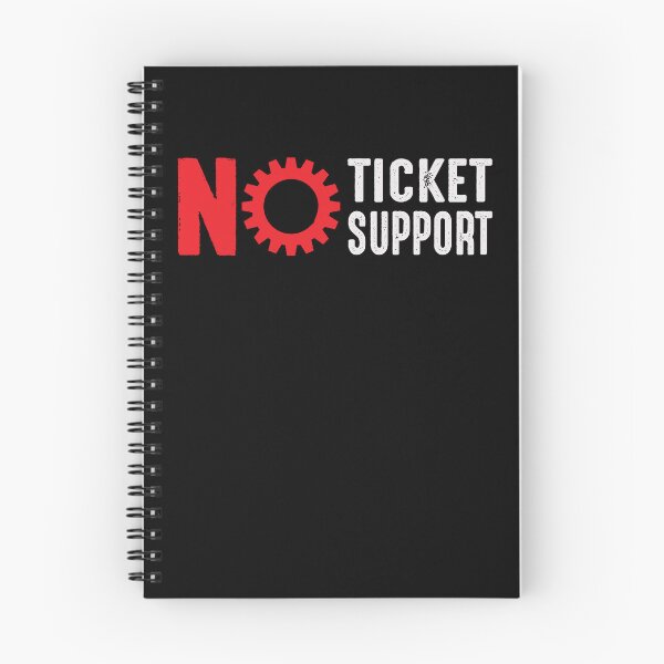 Item preview, No Ticket No Support IT Specialist IT Admin Administrator designed and sold by Tig3rE.