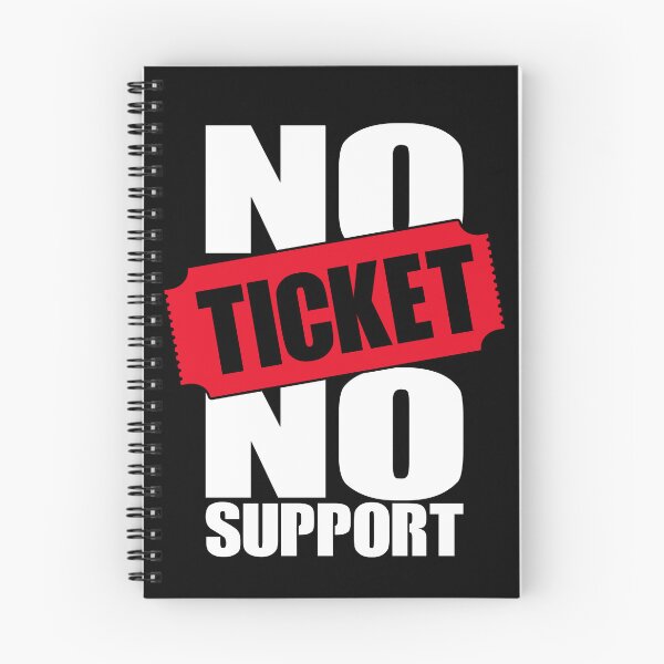 Item preview, No Ticket No Support IT Specialist IT Admin Administrator designed and sold by Tig3rE.