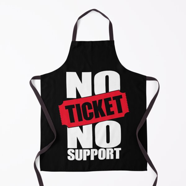 Item preview, No Ticket No Support IT Specialist IT Admin Administrator designed and sold by Tig3rE.