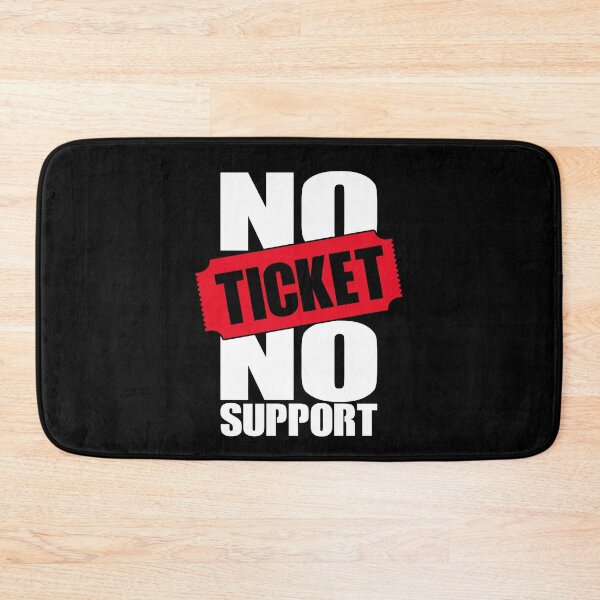Item preview, No Ticket No Support IT Specialist IT Admin Administrator designed and sold by Tig3rE.