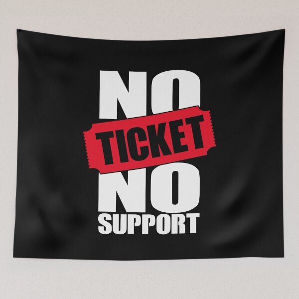 Item preview, No Ticket No Support IT Specialist IT Admin Administrator designed and sold by Tig3rE.