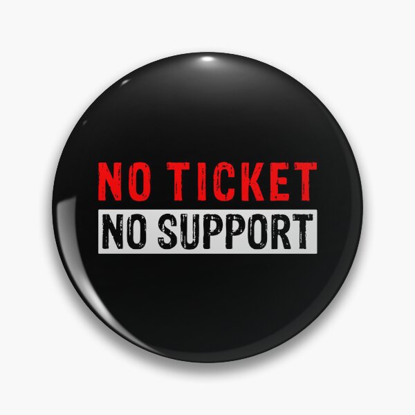 Item preview, No Ticket No Support IT Specialist IT Admin Administrator designed and sold by Tig3rE.