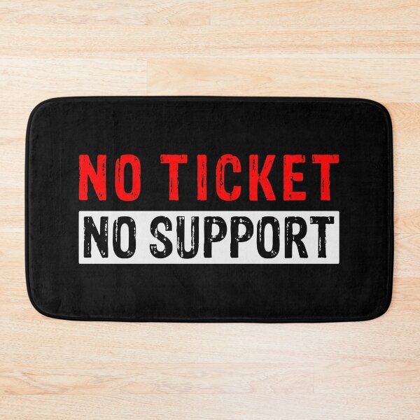 Item preview, No Ticket No Support IT Specialist IT Admin Administrator designed and sold by Tig3rE.