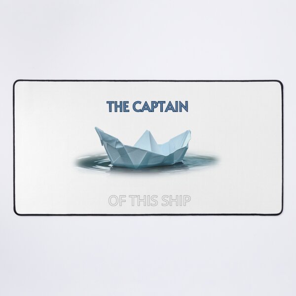 Item preview, THE CAPTAIN OF THIS SHIP designed and sold by JarredDoll.