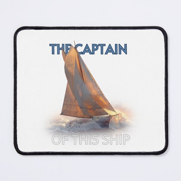 Item preview, THE CAPTAIN OF THIS SHIP 2 designed and sold by JarredDoll.