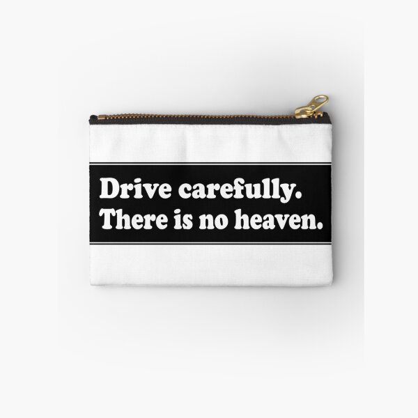 Item preview, Drive Carefully There is No Heaven Funny Bumper designed and sold by fanky-bumper.