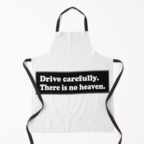 Item preview, Drive Carefully There is No Heaven Funny Bumper designed and sold by fanky-bumper.