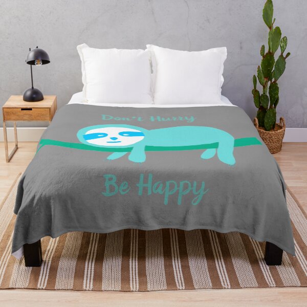 Item preview, Don't Hurry Be Happy Sloth designed and sold by DanielleGensler.
