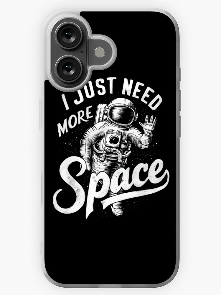 Thumbnail 1 of 5, iPhone Case, Just Need More Space designed and sold by Patricks-Art.
