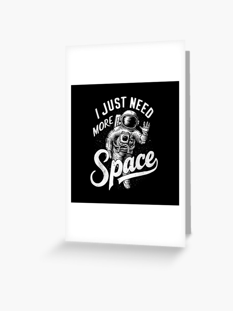 Thumbnail 1 of 2, Greeting Card, Just Need More Space designed and sold by Patricks-Art.