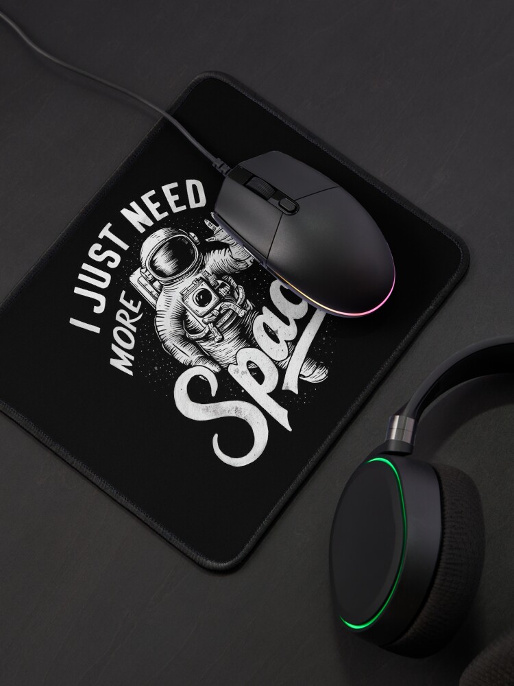 Thumbnail 4 of 5, Mouse Pad, Just Need More Space designed and sold by Patricks-Art.