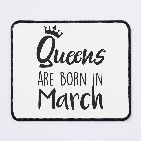 Item preview, Queens are born in March cool birthday for mothers sisters girls womens designed and sold by BHMARTS.