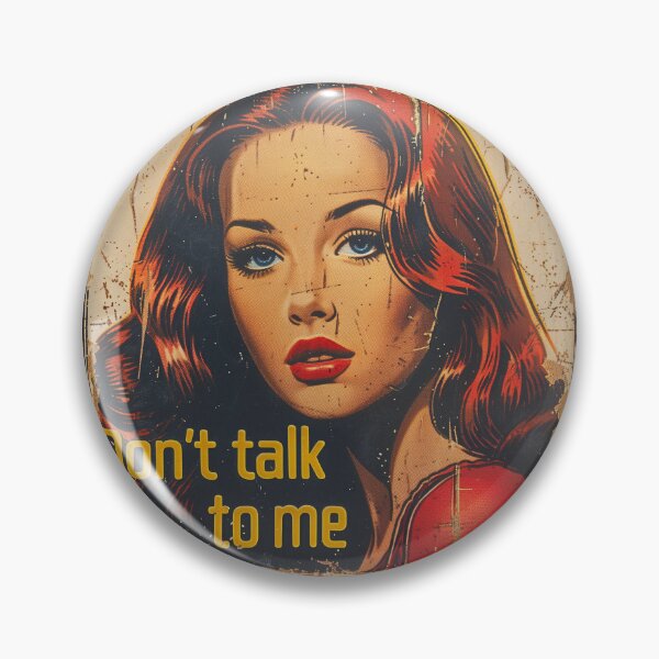 Item preview, Vintage Statement: 'Don't Talk to Me' designed and sold by RevivalPopShop.