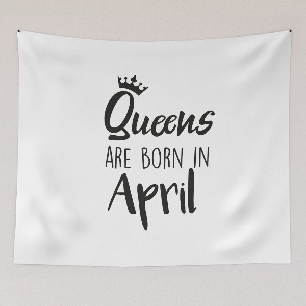 Item preview, Queens are born in April cool birthday for mothers sisters girls womens designed and sold by BHMARTS.