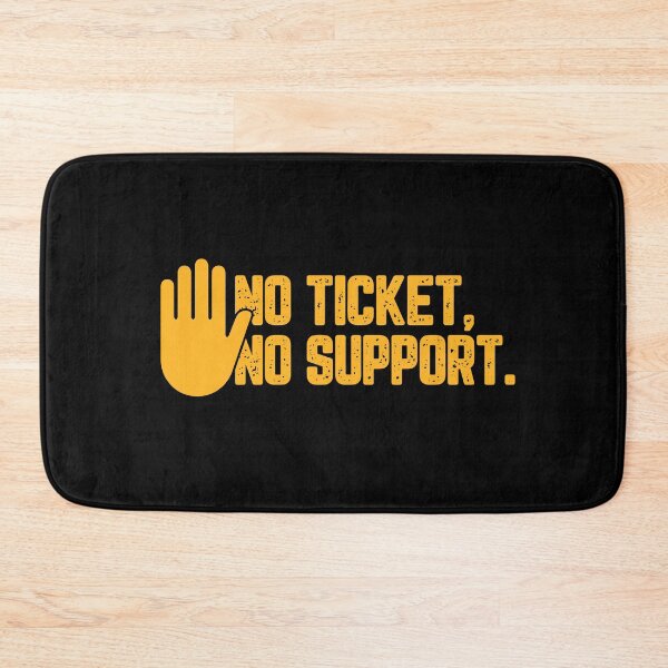 Item preview, No Ticket No Support IT Specialist IT Admin Administrator designed and sold by Tig3rE.