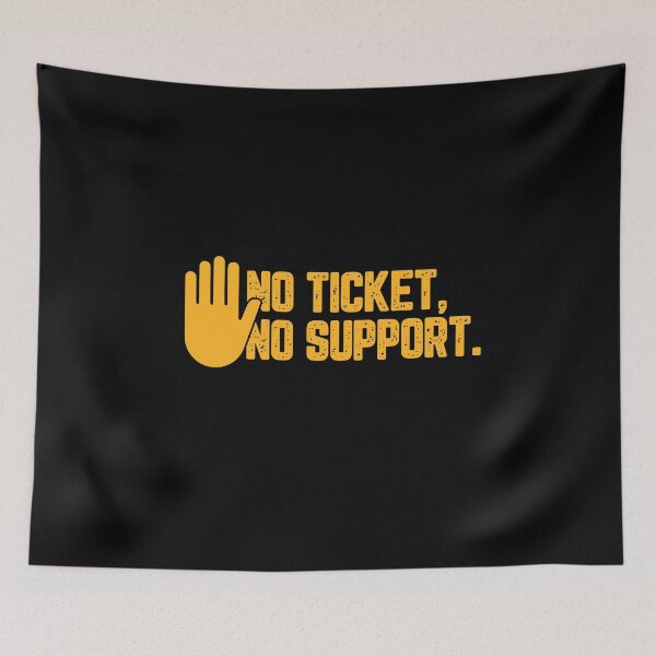 Item preview, No Ticket No Support IT Specialist IT Admin Administrator designed and sold by Tig3rE.