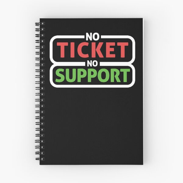 Item preview, No Ticket No Support IT Specialist IT Admin Administrator designed and sold by Tig3rE.
