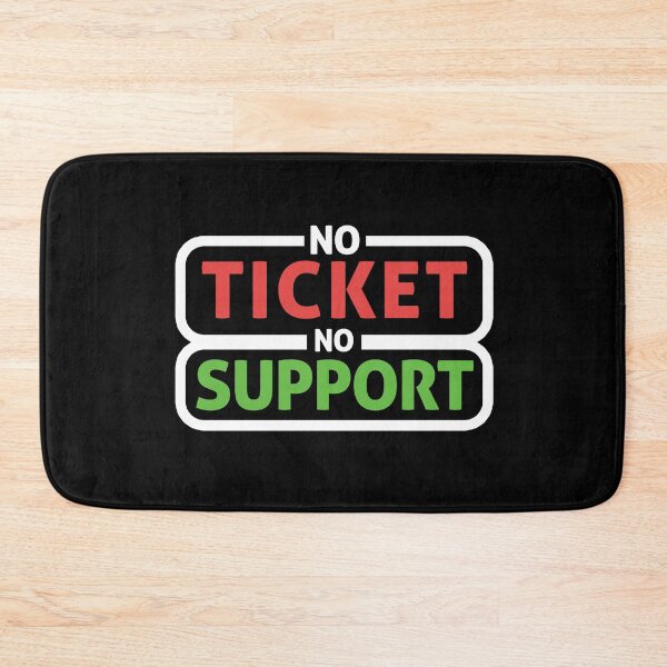 Item preview, No Ticket No Support IT Specialist IT Admin Administrator designed and sold by Tig3rE.
