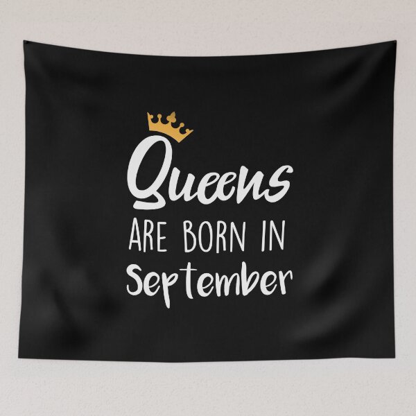 Item preview, Queens are born in September cool birthday for mothers sisters girls womens designed and sold by BHMARTS.