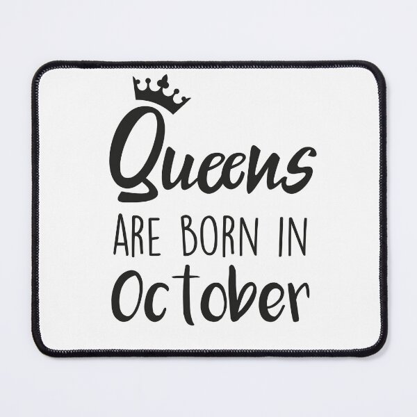 Item preview, Queens are born in October cool birthday for mothers sisters girls womens designed and sold by BHMARTS.