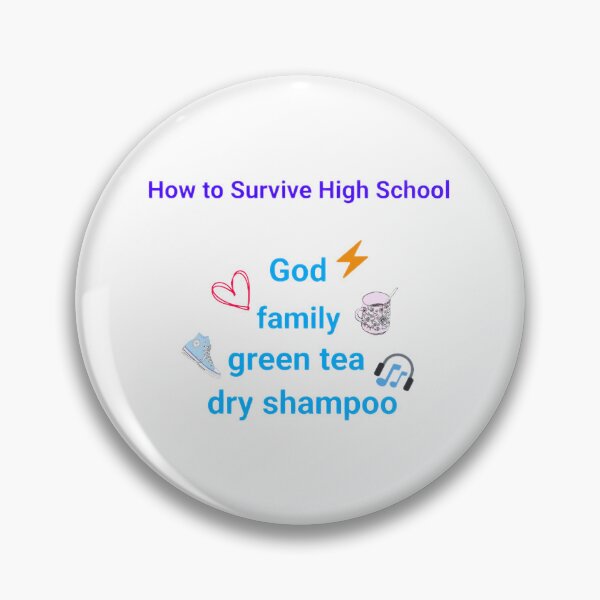 Item preview, How to survive high school  designed and sold by Metrognome23.