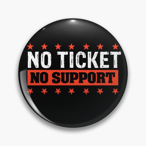 Item preview, No Ticket No Support IT Specialist IT Admin Administrator designed and sold by Tig3rE.
