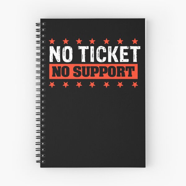 Item preview, No Ticket No Support IT Specialist IT Admin Administrator designed and sold by Tig3rE.