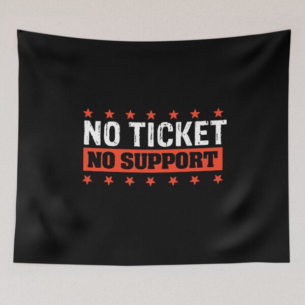 Item preview, No Ticket No Support IT Specialist IT Admin Administrator designed and sold by Tig3rE.