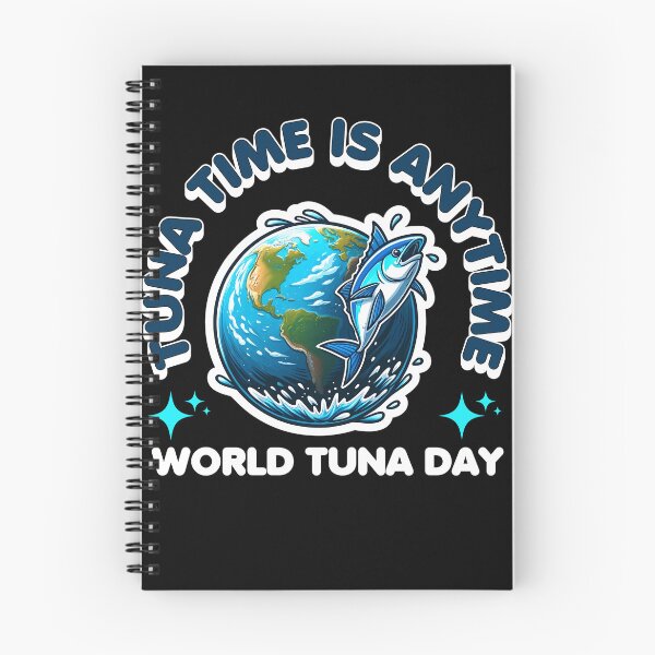 Item preview, World Tuna Day - Tuna Time Is Anytime designed and sold by WanderWildlyCo.