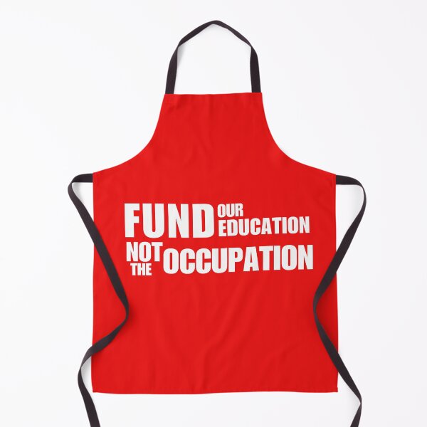 Item preview, Fund Our Education Not The Occupation designed and sold by ANNINOART ⭐⭐⭐⭐⭐.