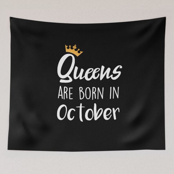 Item preview, Queens are born in October cool birthday for mothers sisters girls womens designed and sold by BHMARTS.